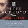 Shakespeare: The Biography, A Muse of Fire: Successful Playwright and Businessman, Volume III