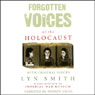 Forgotten Voices of the Holocaust