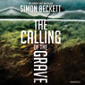 The Calling of the Grave
