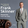 Dispatches from the Sofa: The Collected Wisdom of Frank Skinner