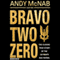 Bravo Two Zero - 20th Anniversary Edition