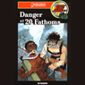 Danger at 20 Fathoms: Barclay Family Adventures