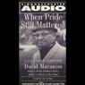 When Pride Still Mattered: A Life of Vince Lombardi