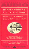 Harvey Penick's Little Red Book: Lessons and Teachings from a Lifetime of Golf