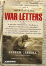 War Letters: Extraordinary Correspondence from American Wars