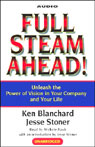 Full Steam Ahead! Unleash the Power of Vision in Your Company and Your Life