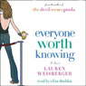 Everyone Worth Knowing: A Novel