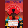 The Value in The Valley: A Black Woman's Guide Through Life's Dilemmas