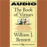 The Book of Virtues, Volume I: An Audio Library of Great Moral Stories