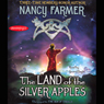 The Land of the Silver Apples