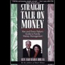 Straight Talk on Money: Ken and Darla Dolan's Guide to Family Money Management