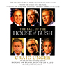 The Fall of the House of Bush