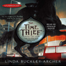 The Time Thief: Book Two in the Gideon Trilogy