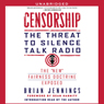 Censorship: The Threat to Silence Talk Radio