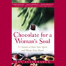 Chocolate for a Woman's Soul: Stories to Feed Your Spirit and Warm Your Heart