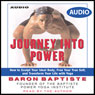 Journey Into Power: How to Sculpt your Ideal Body, Free your True Self, and Transform your life with Baptiste Power Vinyasa Yoga