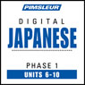 Japanese Phase 1, Unit 06-10: Learn to Speak and Understand Japanese with Pimsleur Language Programs