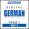 German Phase 1, Unit 03: Learn to Speak and Understand German with Pimsleur Language Programs