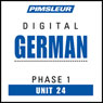 German Phase 1, Unit 24: Learn to Speak and Understand German with Pimsleur Language Programs