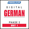 German Phase 2, Unit 01: Learn to Speak and Understand German with Pimsleur Language Programs