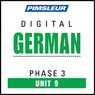 German Phase 3, Unit 09: Learn to Speak and Understand German with Pimsleur Language Programs