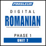 Romanian Phase 1, Unit 07: Learn to Speak and Understand Romanian with Pimsleur Language Programs