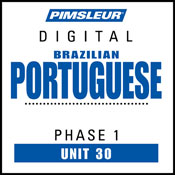 ESL Port (Braz) Phase 1, Unit 30: Learn to Speak and Understand English as a Second Language with Pimsleur Language Programs