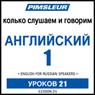ESL Russian Phase 1, Unit 21: Learn to Speak and Understand English as a Second Language with Pimsleur Language Programs