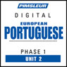 Port (Euro) Phase 1, Unit 02: Learn to Speak and Understand Portuguese (European) with Pimsleur Language Programs