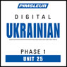 Ukrainian Phase 1, Unit 25: Learn to Speak and Understand Ukrainian with Pimsleur Language Programs