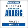 Arabic (Egy) Phase 1, Unit 01-05: Learn to Speak and Understand Egyptian Arabic with Pimsleur Language Programs