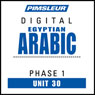 Arabic (Egy) Phase 1, Unit 30: Learn to Speak and Understand Egyptian Arabic with Pimsleur Language Programs