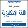 ESL Arabic Phase 1, Unit 01-05: Learn to Speak and Understand English as a Second Language with Pimsleur Language Programs