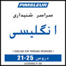 ESL Persian Phase 1, Unit 21-25: Learn to Speak and Understand English as a Second Language with Pimsleur Language Programs