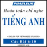 ESL Vietnamese Phase 1, Unit 06-10: Learn to Speak and Understand English as a Second Language with Pimsleur Language Programs