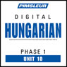Hungarian Phase 1, Unit 10: Learn to Speak and Understand Hungarian with Pimsleur Language Programs