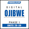 Ojibwe Phase 1, Unit 26-30: Learn to Speak and Understand Ojibwe with Pimsleur Language Programs