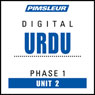 Urdu Phase 1, Unit 02: Learn to Speak and Understand Urdu with Pimsleur Language Programs