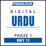 Urdu Phase 1, Unit 11: Learn to Speak and Understand Urdu with Pimsleur Language Programs