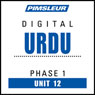 Urdu Phase 1, Unit 12: Learn to Speak and Understand Urdu with Pimsleur Language Programs