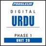 Urdu Phase 1, Unit 20: Learn to Speak and Understand Urdu with Pimsleur Language Programs