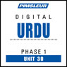 Urdu Phase 1, Unit 30: Learn to Speak and Understand Urdu with Pimsleur Language Programs