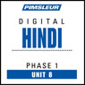 Hindi Phase 1, Unit 08: Learn to Speak and Understand Hindi with Pimsleur Language Programs