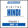 Hindi Phase 1, Unit 13: Learn to Speak and Understand Hindi with Pimsleur Language Programs