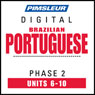 Port (Braz) Phase 2, Unit 06-10: Learn to Speak and Understand Portuguese (Brazilian) with Pimsleur Language Programs