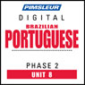 Port (Braz) Phase 2, Unit 08: Learn to Speak and Understand Portuguese (Brazilian) with Pimsleur Language Programs