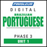 Port (Braz) Phase 3, Unit 01: Learn to Speak and Understand Portuguese (Brazilian) with Pimsleur Language Programs