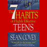 The 7 Habits of Highly Effective Teens