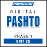 Pashto Phase 1, Unit 25: Learn to Speak and Understand Pashto with Pimsleur Language Programs