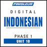 Indonesian Phase 1, Unit 10: Learn to Speak and Understand Indonesian with Pimsleur Language Programs